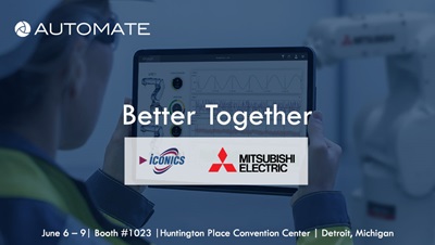 Mejor juntos: ICONICS se asocia con Mitsubishi Electric Automation para Automate 2022